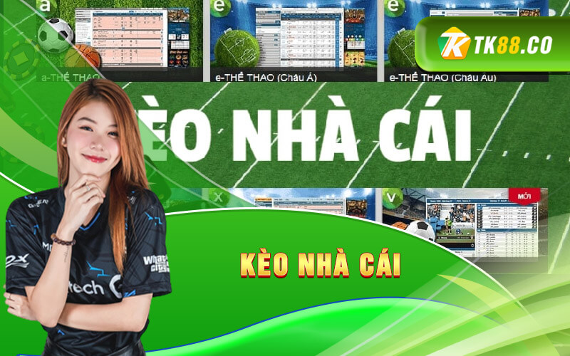 Kèo Nhà Cái